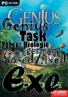 Box art for Genius
      Task Force: Biologie V1.0 [german] No-cd/fixed Exe