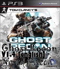 Box art for Ghost
Recon V1.4 [english] No-cd Patch