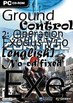 Box art for Ground
      Control 2: Operation Exodus V1.0 [english] No-cd/fixed Exe