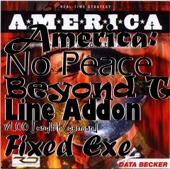 Box art for America: No Peace Beyond The Line
Addon V1.00 [english/german] Fixed Exe