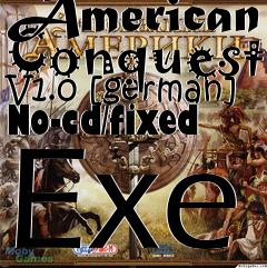Box art for American
Conquest V1.0 [german] No-cd/fixed Exe