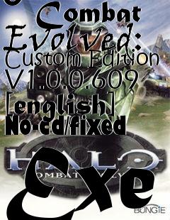 Box art for Halo:
      Combat Evolved: Custom Edition V1.0.0.609 [english] No-cd/fixed Exe