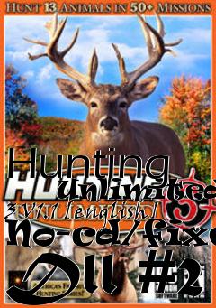 Box art for Hunting
      Unlimited 3 V1.1 [english] No-cd/fixed Dll #2