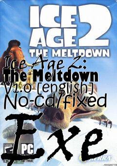 Box art for Ice
Age 2: The Meltdown V1.0 [english] No-cd/fixed Exe