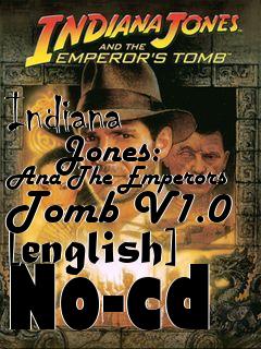 Box art for Indiana
      Jones: And The Emperors Tomb V1.0 [english] No-cd