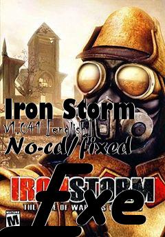 Box art for Iron
Storm V1.041 [english] No-cd/fixed Exe