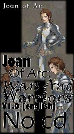 Box art for Joan
      Of Arc: Wars And Warriors V1.0 [english] No-cd