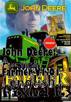 Box art for John Deere:
American Farmer V1.01 [english] Fixed Exe
