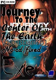 Box art for Journey
      To The Center Of The Earth V1.0 [spanish] No-cd/fixed Exe