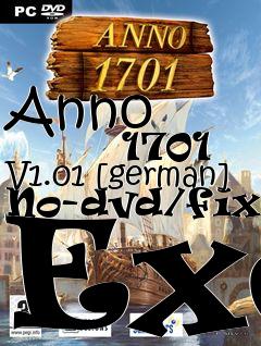 Box art for Anno
            1701 V1.01 [german] No-dvd/fixed Exe