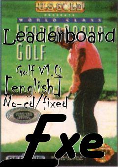 Box art for Leaderboard
            Golf V1.0 [english] No-cd/fixed Exe