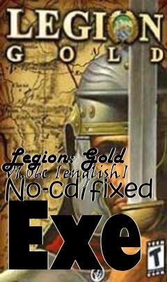 Box art for Legion: Gold V1.06c [english]
No-cd/fixed Exe