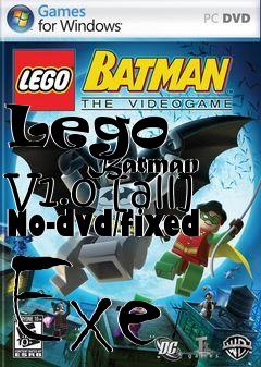 Box art for Lego
            Batman V1.0 [all] No-dvd/fixed Exe