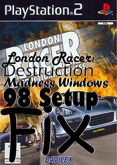 Box art for London
Racer: Destruction Madness Windows 98 Setup Fix