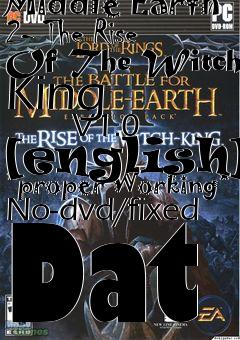 Box art for Lord
            Of The Rings: Battle For Middle Earth 2- The Rise Of The Witch King
            V1.0 [english] *proper Working* No-dvd/fixed Dat