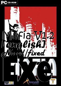 Box art for Mafia
V1.2 [english] No-cd/fixed Exe