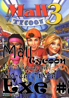 Box art for Mall
            Tycoon 3 V1.0 [english] No-cd/fixed Exe #2