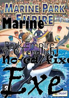Box art for Marine
            Park Empire V1.0 [english] No-cd/fixed Exe