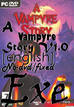 Box art for A
            Vampyre Story V1.0 [english] No-dvd/fixed Exe