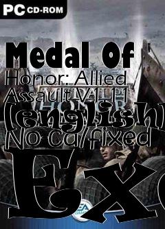 Box art for Medal
Of Honor: Allied Assault V1.11 [english] No-cd/fixed Exe