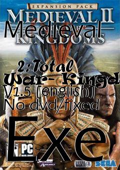 Box art for Medieval
            2: Total War- Kingdoms V1.5 [english] No-dvd/fixed Exe