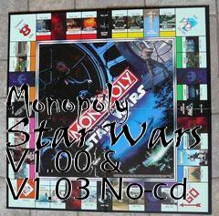 Box art for Monopoly
Star Wars V1.00 & V1.03 No-cd