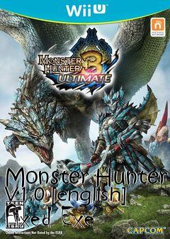 Box art for Monster
Hunter V1.0 [english] Fixed Exe