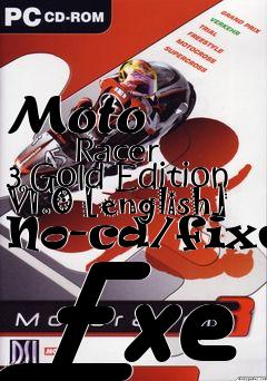 Box art for Moto
            Racer 3 Gold Edition V1.0 [english] No-cd/fixed Exe