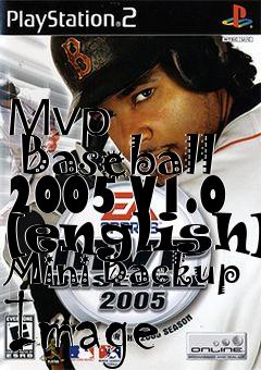 Box art for Mvp
      Baseball 2005 V1.0 [english] Mini Backup Image