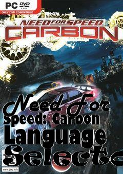 Box art for Need
For Speed: Carbon Language Selector