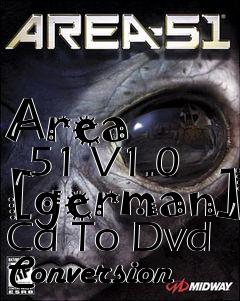Box art for Area
      51 V1.0 [german] Cd To Dvd Conversion