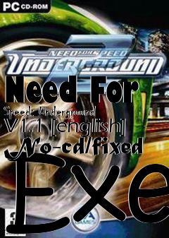 Box art for Need
For Speed: Underground V1.1 [english] No-cd/fixed Exe