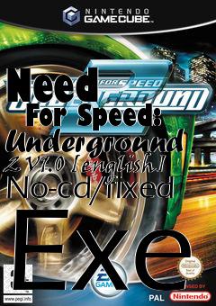 Box art for Need
      For Speed: Underground 2 V1.0 [english] No-cd/fixed Exe