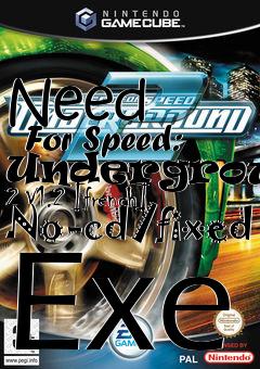 Box art for Need
      For Speed: Underground 2 V1.2 [french] No-cd/fixed Exe