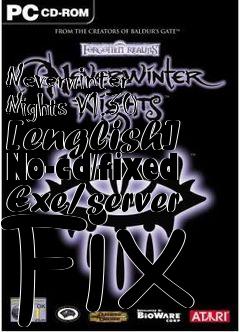 Box art for Neverwinter
Nights V1.30 [english] No-cd/fixed Exe/server Fix