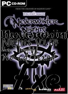 Box art for Neverwinter
Nights V1.64 Beta 2 [english] No-cd/fixed Exe