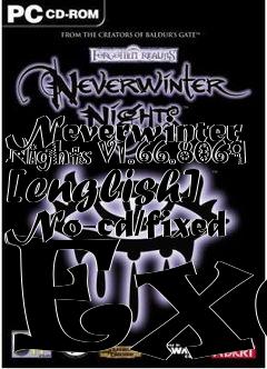 Box art for Neverwinter
Nights V1.66.8069 [english] No-cd/fixed Exe