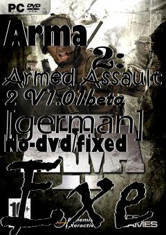 Box art for Arma
            2: Armed Assault 2 V1.01beta [german] No-dvd/fixed Exe