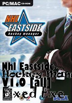 Box art for Nhl
Eastside Hockey Manager V1.0 [all] Fixed Exe