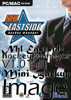 Box art for Nhl
Eastside Hockey Manager V1.0 [all] Mini Backup Image