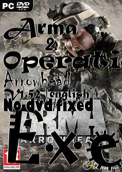 Box art for Arma
            2: Operation Arrowhead V1.52 [english] No-dvd/fixed Exe