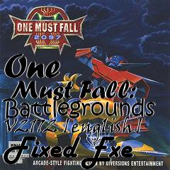 Box art for One
      Must Fall: Battlegrounds V2172 [english] Fixed Exe