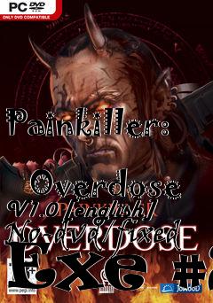Box art for Painkiller:
            Overdose V1.0 [english] No-dvd/fixed Exe #2