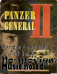 Box art for Panzer
General 2 V1.0 [us] No-movies/no Music/no-cd