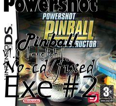 Box art for Powershot
            Pinball V1.0 [english] No-cd/fixed Exe #2