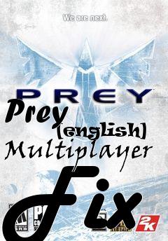 Box art for Prey
            [english] Multiplayer Fix