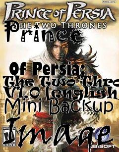 Box art for Prince
            Of Persia: The Two Thrones V1.0 [english] Mini Backup Image