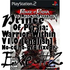 Box art for Prince
      Of Persia: Warrior Within V1.0 [english] No-cd/no-dvd/fixed Exe #2