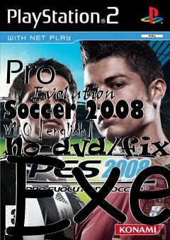 Box art for Pro
            Evolution Soccer 2008 V1.0 [english] No-dvd/fixed Exe