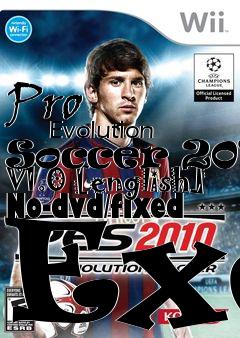 Box art for Pro
            Evolution Soccer 2010 V1.0 [english] No-dvd/fixed Exe
